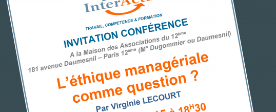 Conférence – L’éthique managériale comme question ? – 5 mai 2015